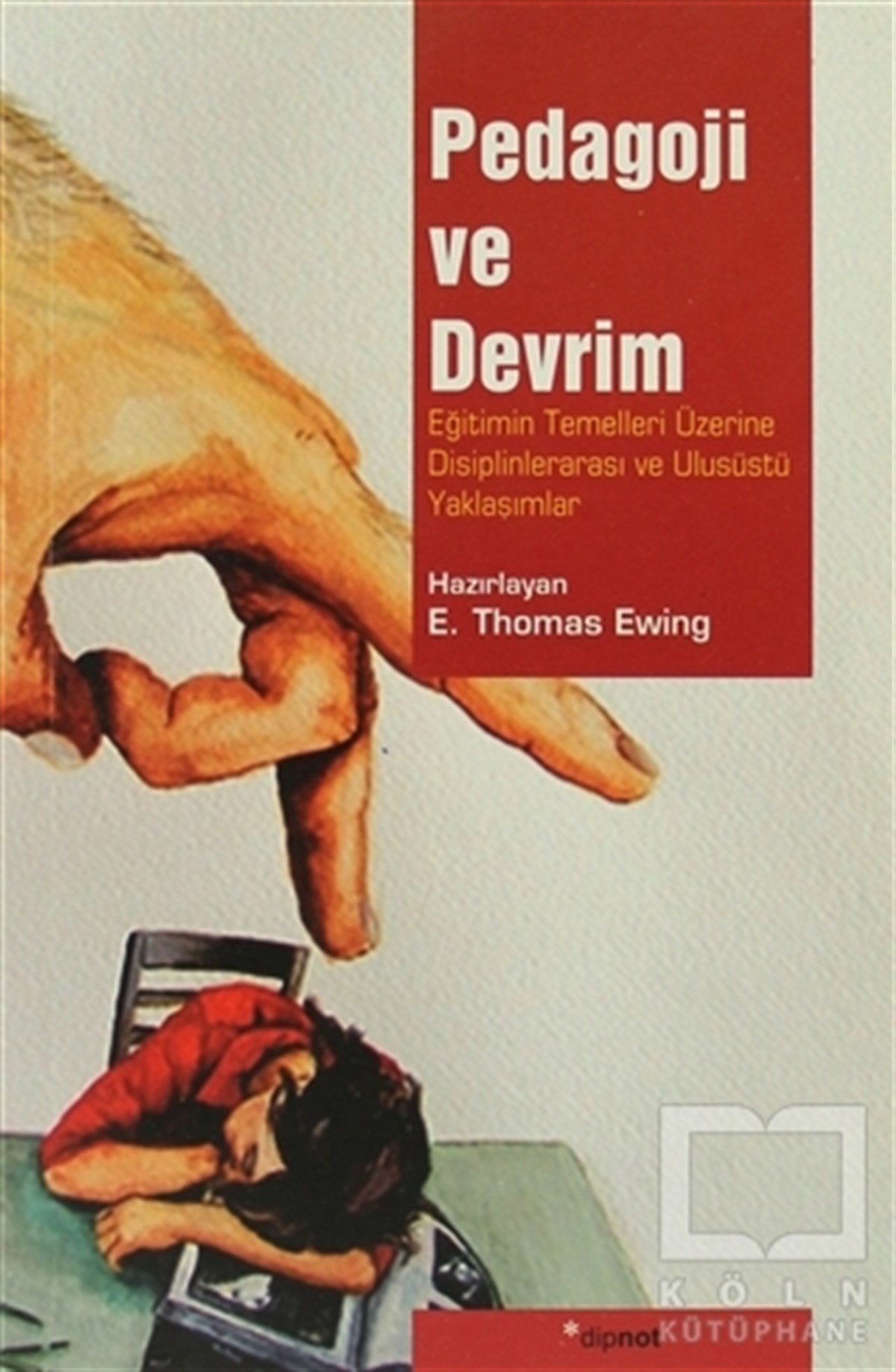 E. Thomas EwingDiğerPedagoji ve Devrim