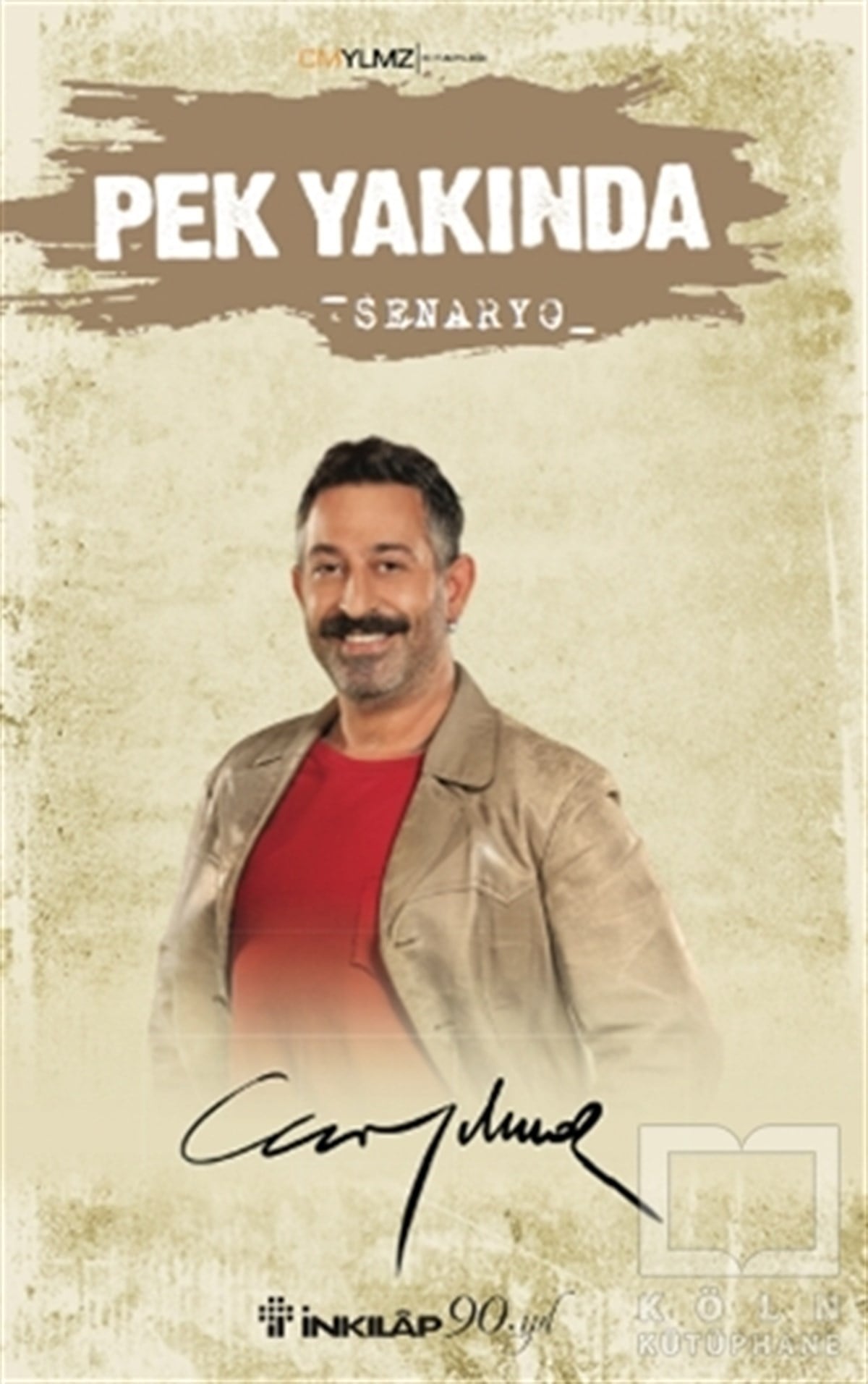 Cem YılmazSenaryoPek Yakında