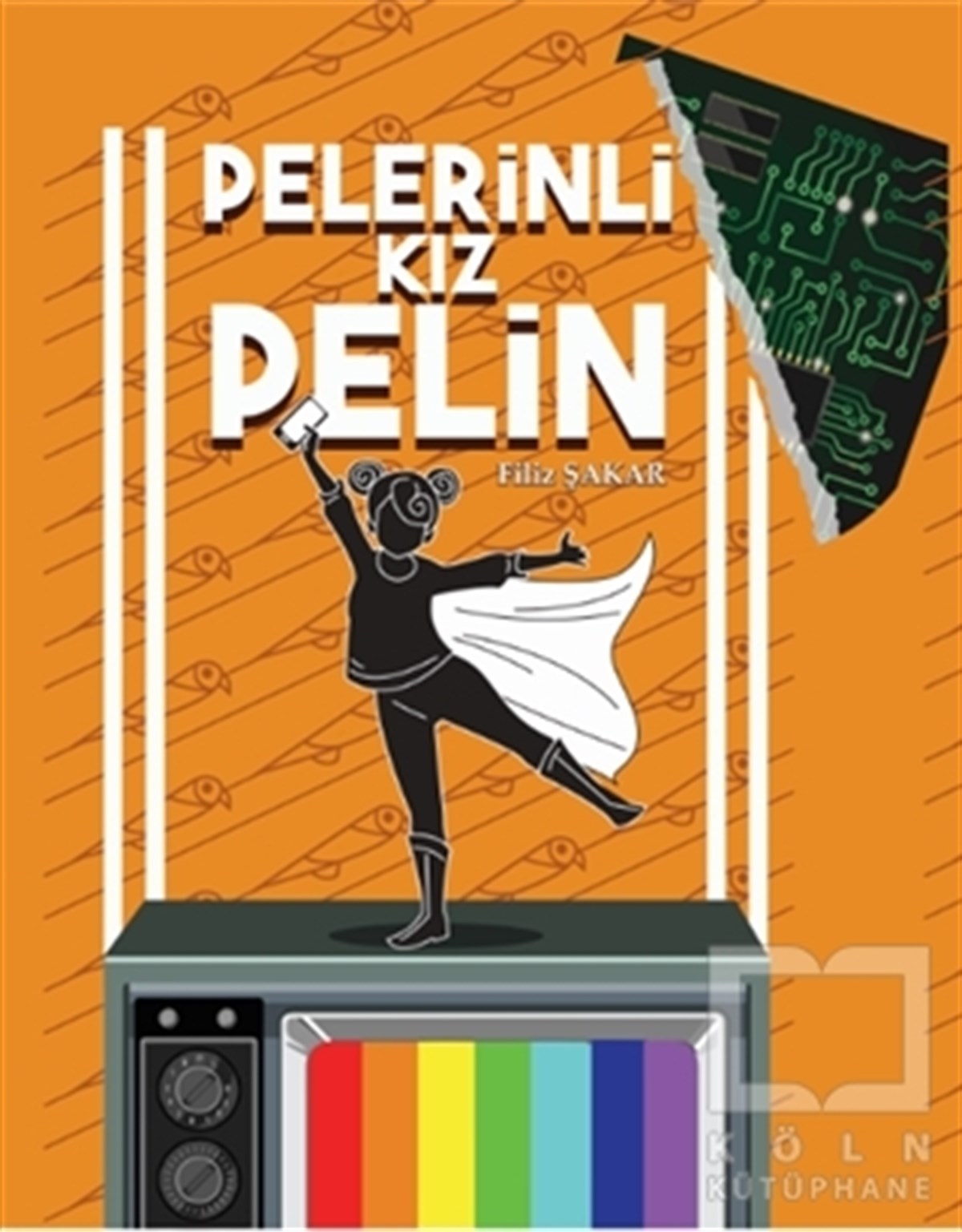 Filiz ŞakarRomanPelerinli Kız Pelin
