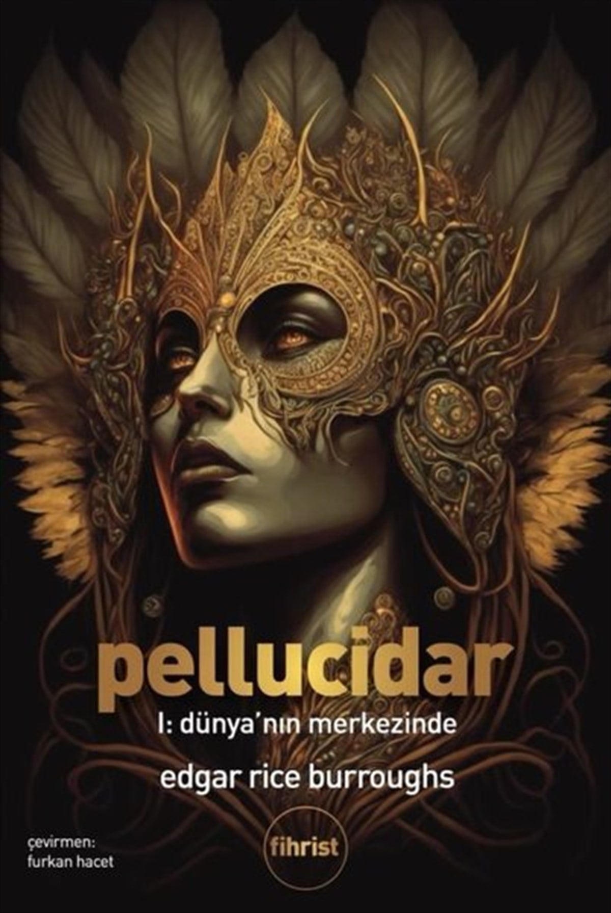 Edgar Rice BurroughsFantastik Kitaplar & Fantastik RomanlarPellucidar 1 - Dünya'nın Merkezinde