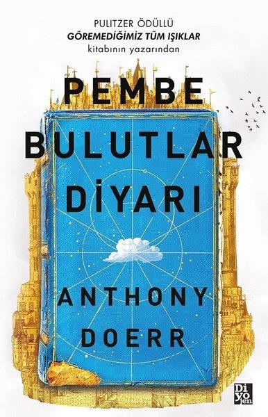 Anthony DoerrDünya RomanPembe Bulutlar Diyarı