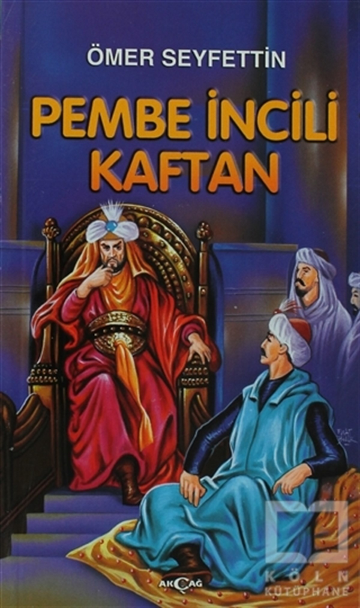 Ömer SeyfettinGenel KonularPembe İncili Kaftan