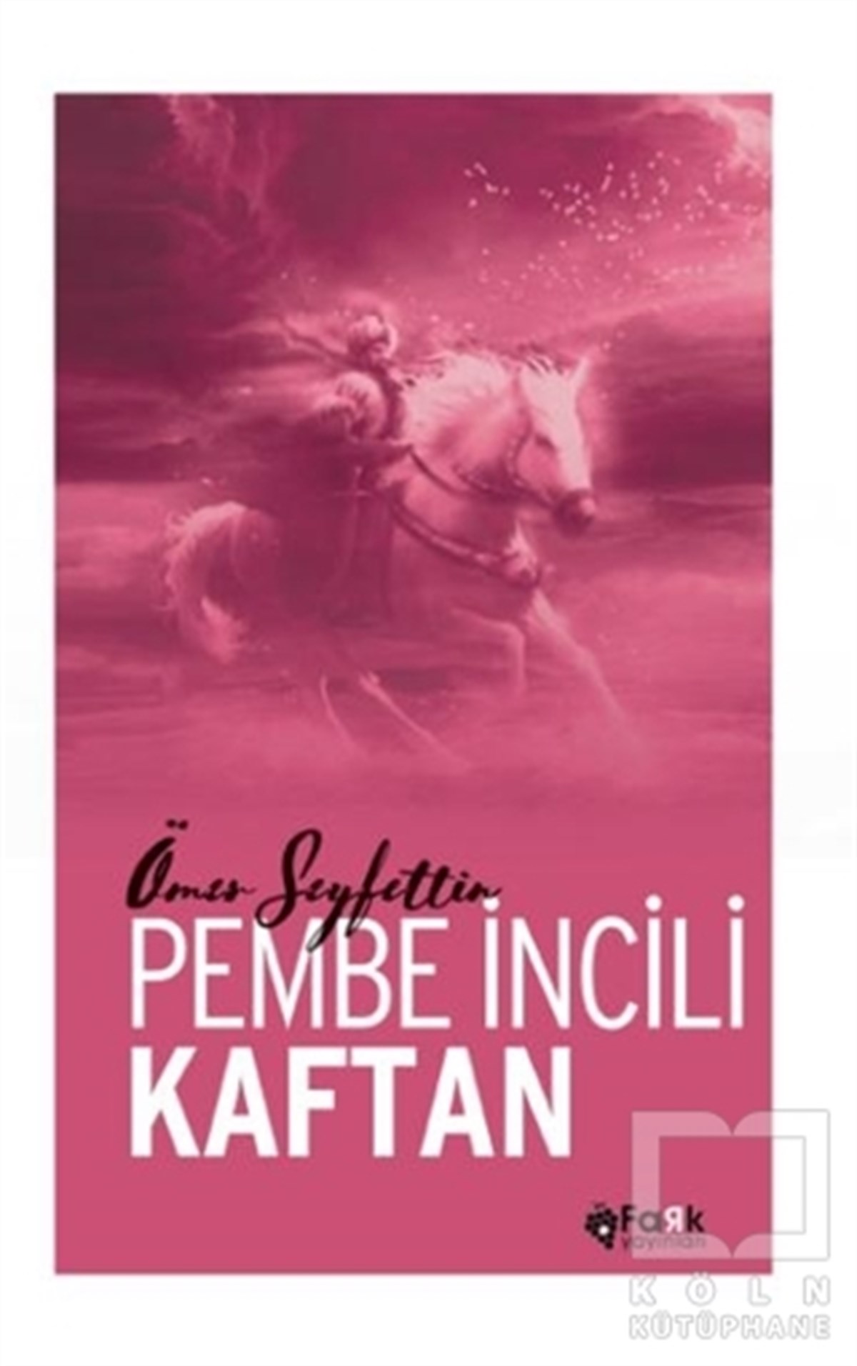 Ömer SeyfettinHikaye (Öykü) KitaplarıPembe İncili Kaftan