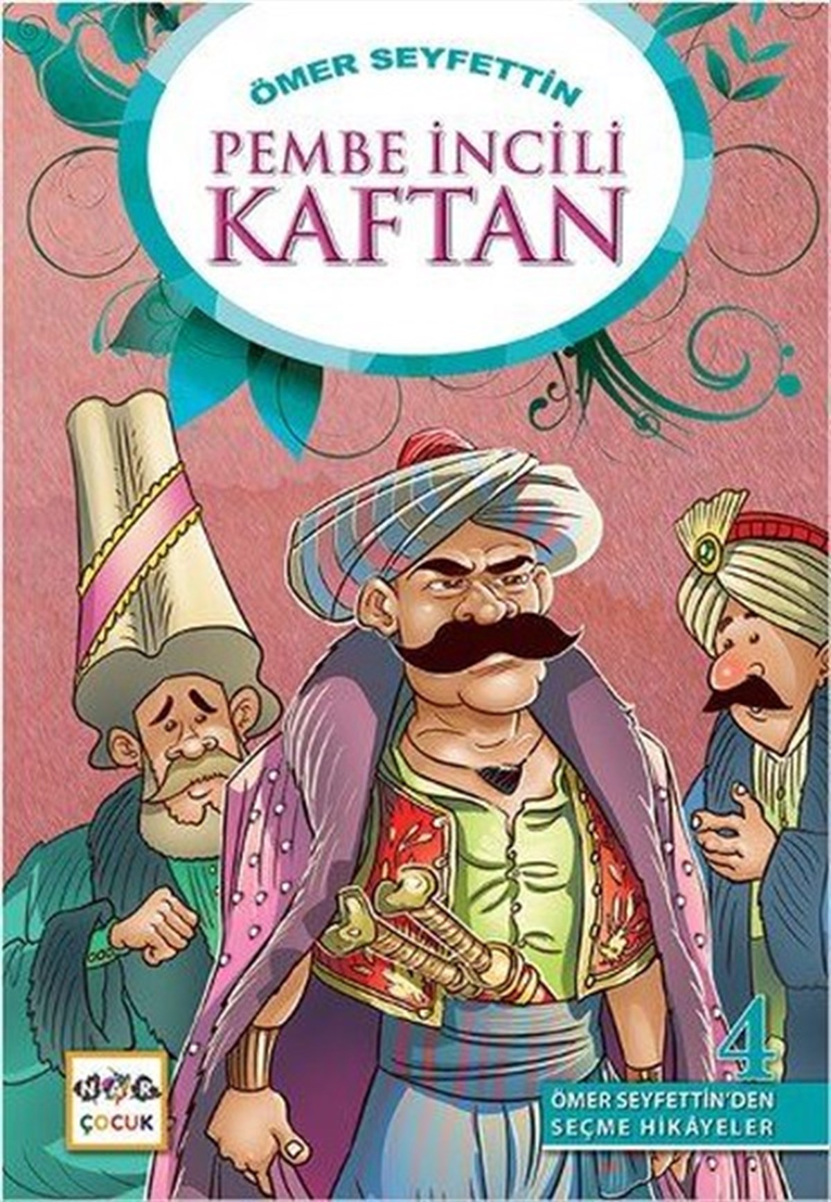 Ömer SeyfettinKlasik Çocuk KitaplarıPembe İncili Kaftan