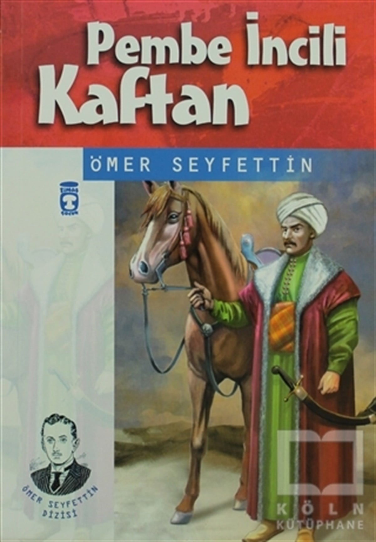 Ömer SeyfettinTürk EdebiyatıPembe İncili Kaftan