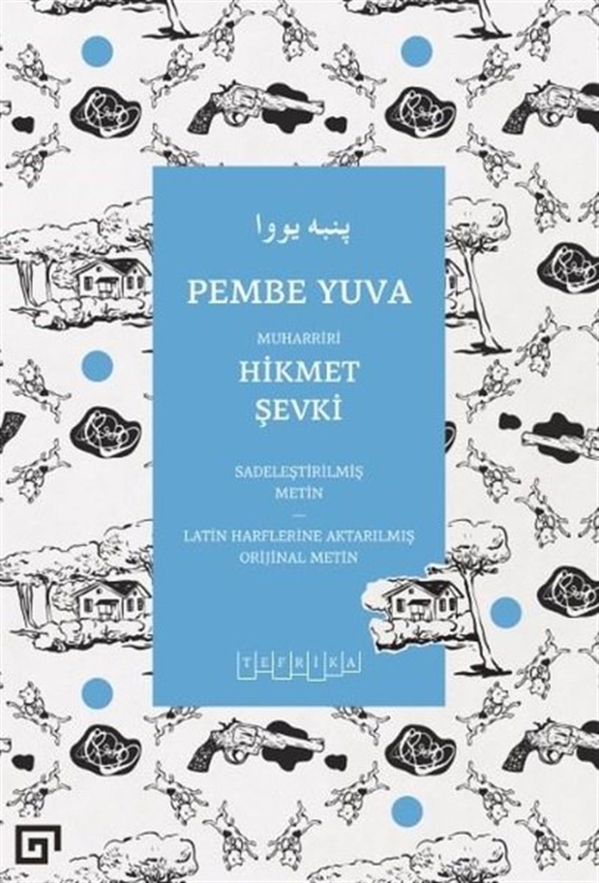Hikmet ŞevkiEleştiri & Kuram & İnceleme KitaplarıPembe Yuva