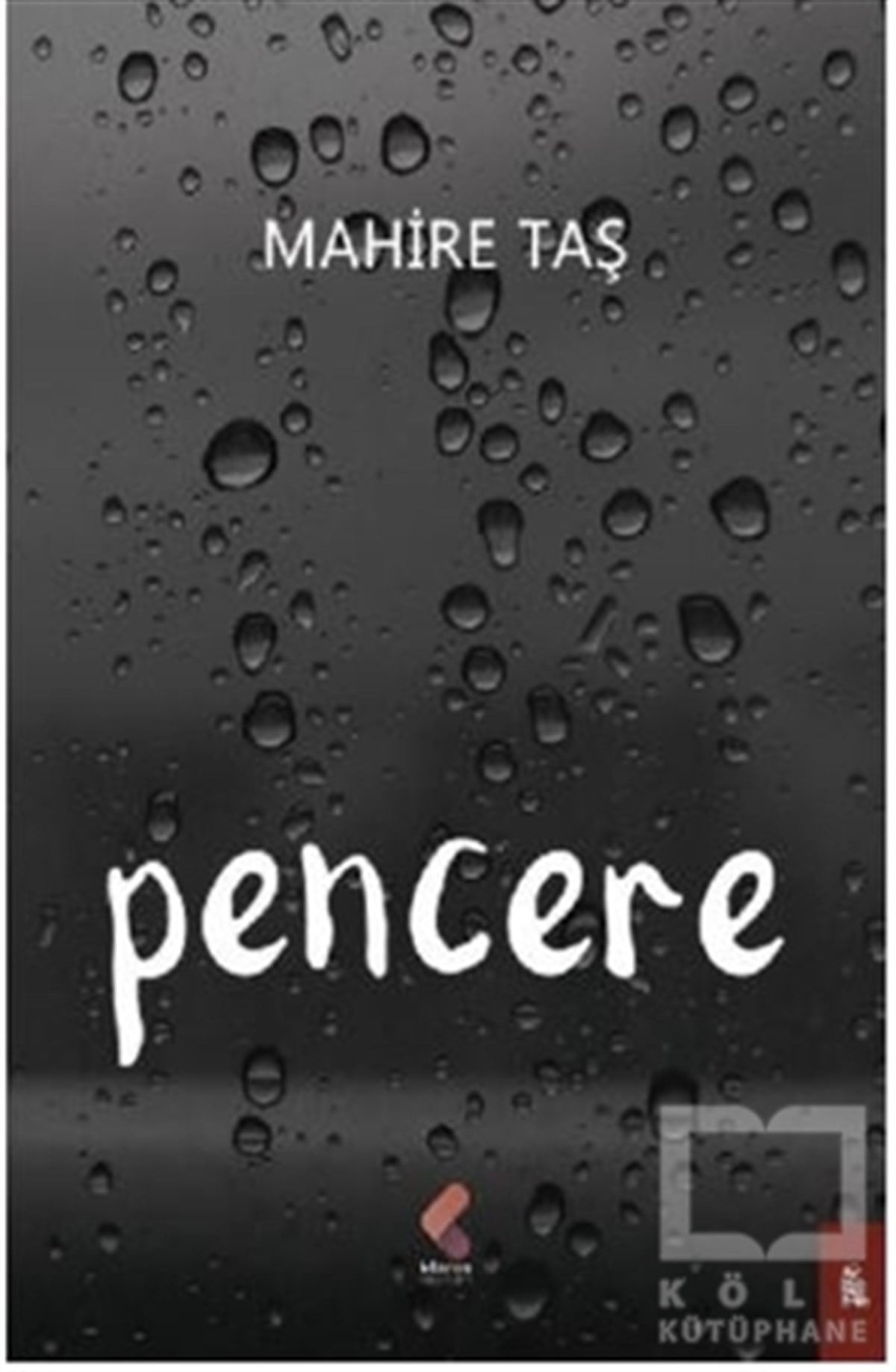 Mahire TaşTürkçe Şiir KitaplarıPencere