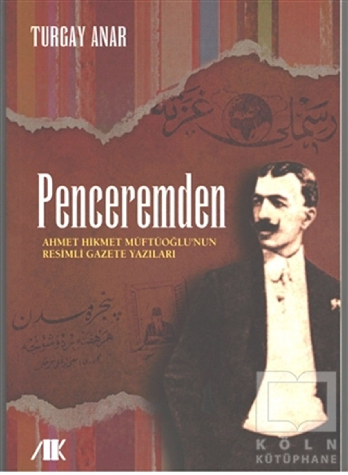 Turgay AnarAraştırma-İnceleme-ReferansPenceremden