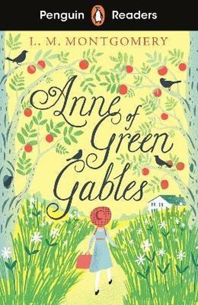 L. M. MontgomeryChildren InterestPenguin Readers Level 2: Anne of Green Gables