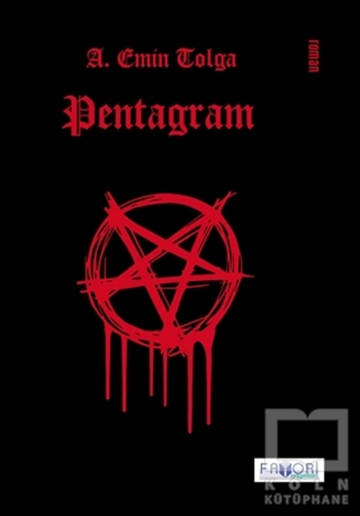A. Emin TolgaTürkçe RomanlarPentagram