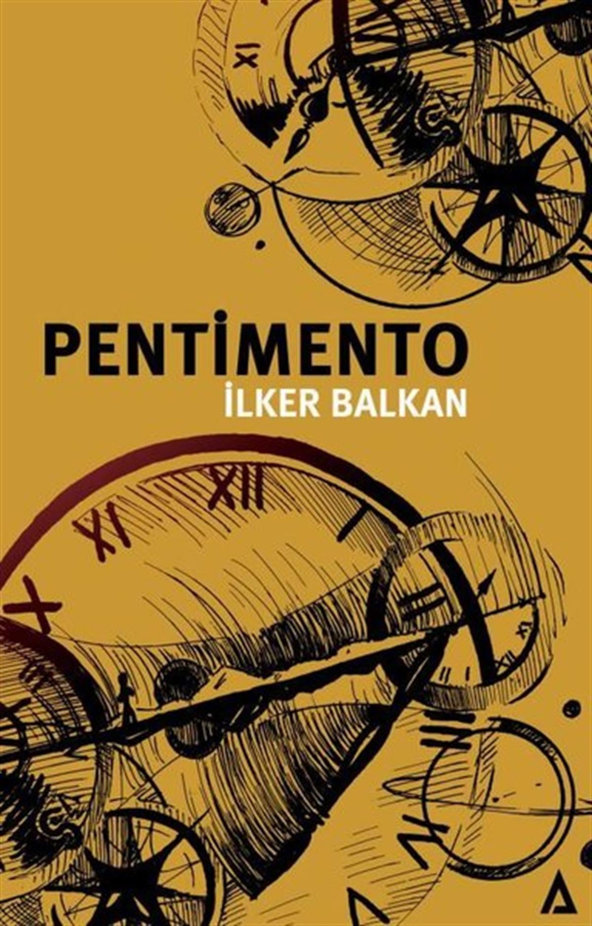 İlker BalkanTürkiye RomanPentimento