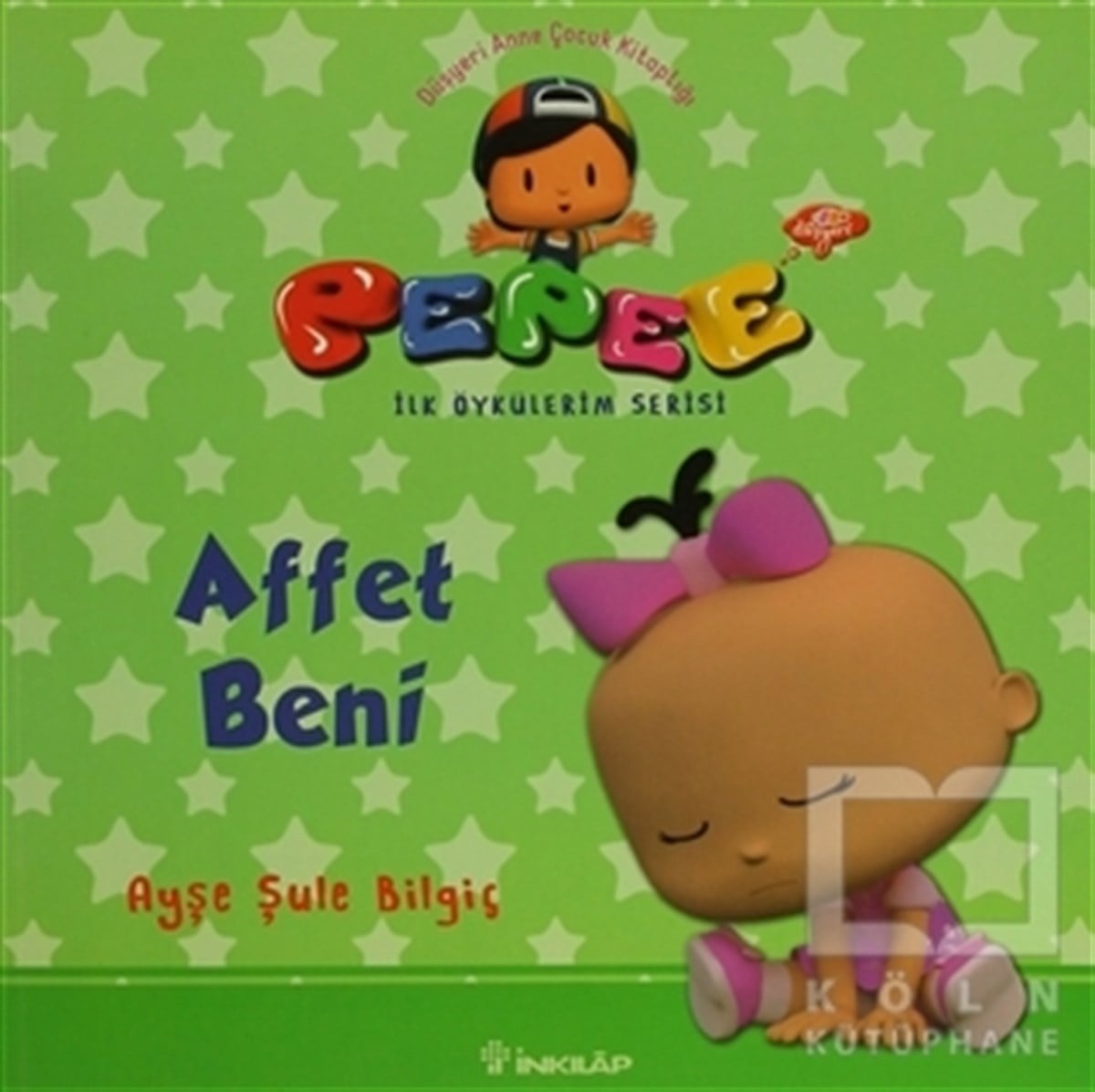 Ayşe Şule BilgiçHikayelerPepee - Affet Beni