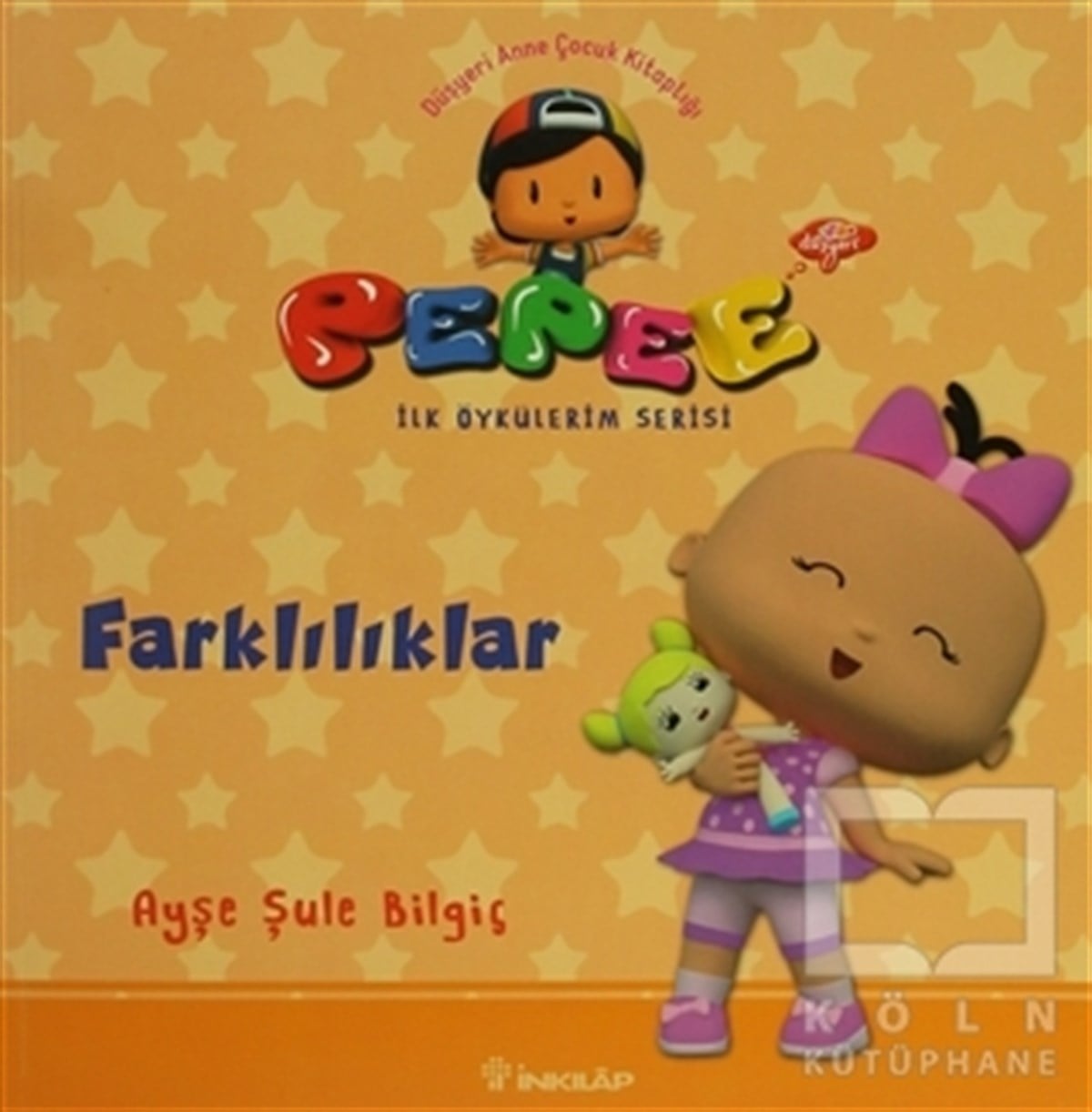 Ayşe Şule BilgiçHikayelerPepee - Farklılıklar