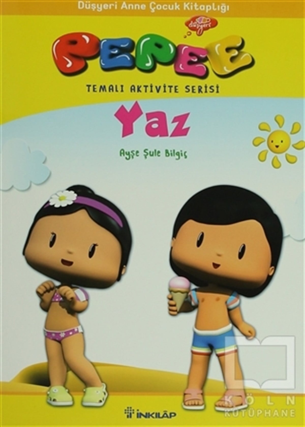 Ayşe Şule BilgiçHikayelerPepee - Yaz