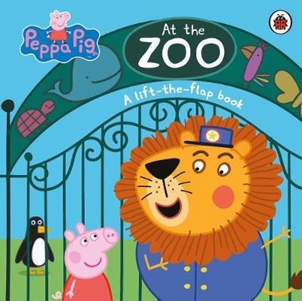 KolektifPreschoolPeppa Pig: At the Zoo: A lift-the-flap book (Peppa Pig Lift the Flap Book)