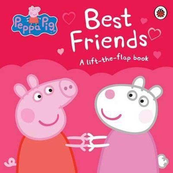Peppa PigPreschoolPeppa Pig: Best Friends: A Lift-the-Flap Book