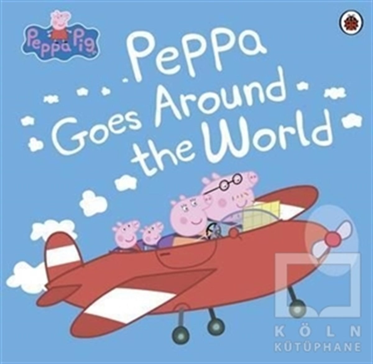 KolektifDiğerPeppa Pig: Peppa Goes Around the World