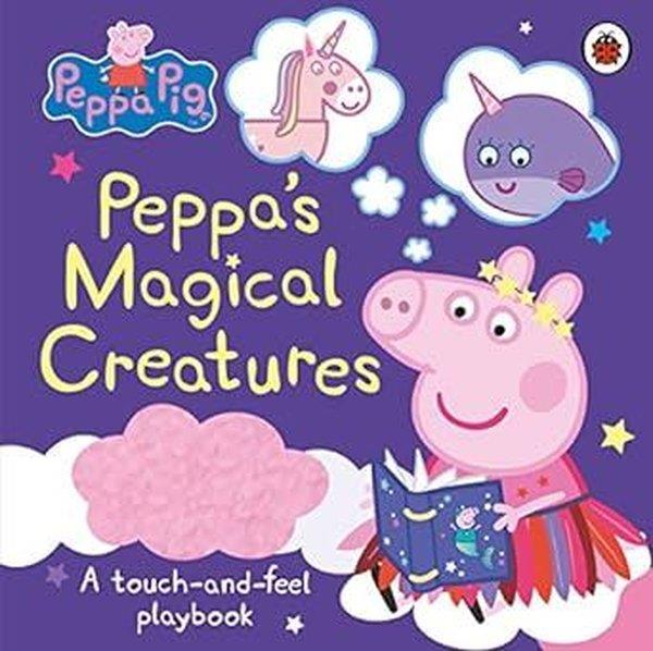Peppa PigPreschoolPeppa Pig: Peppa's Magical Creatures : A touch-and-feel playbook