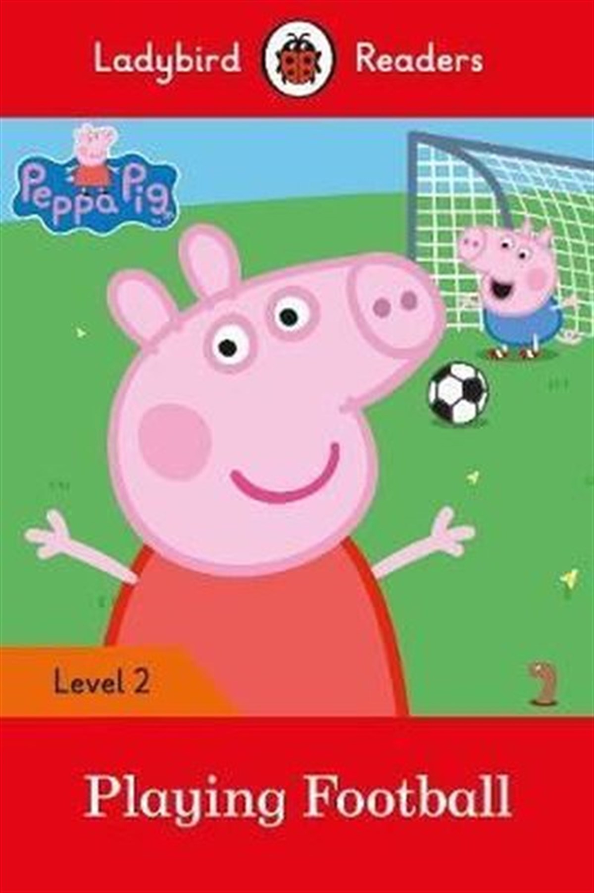 LadybirdChildren InterestPeppa Pig: Playing Football- Ladybird Readers Level 2