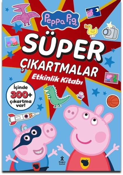 KolektifEgitim Etkinlik KitaplariPeppa Pig - Süper Çıkartmalar Etkinlik Kitabı