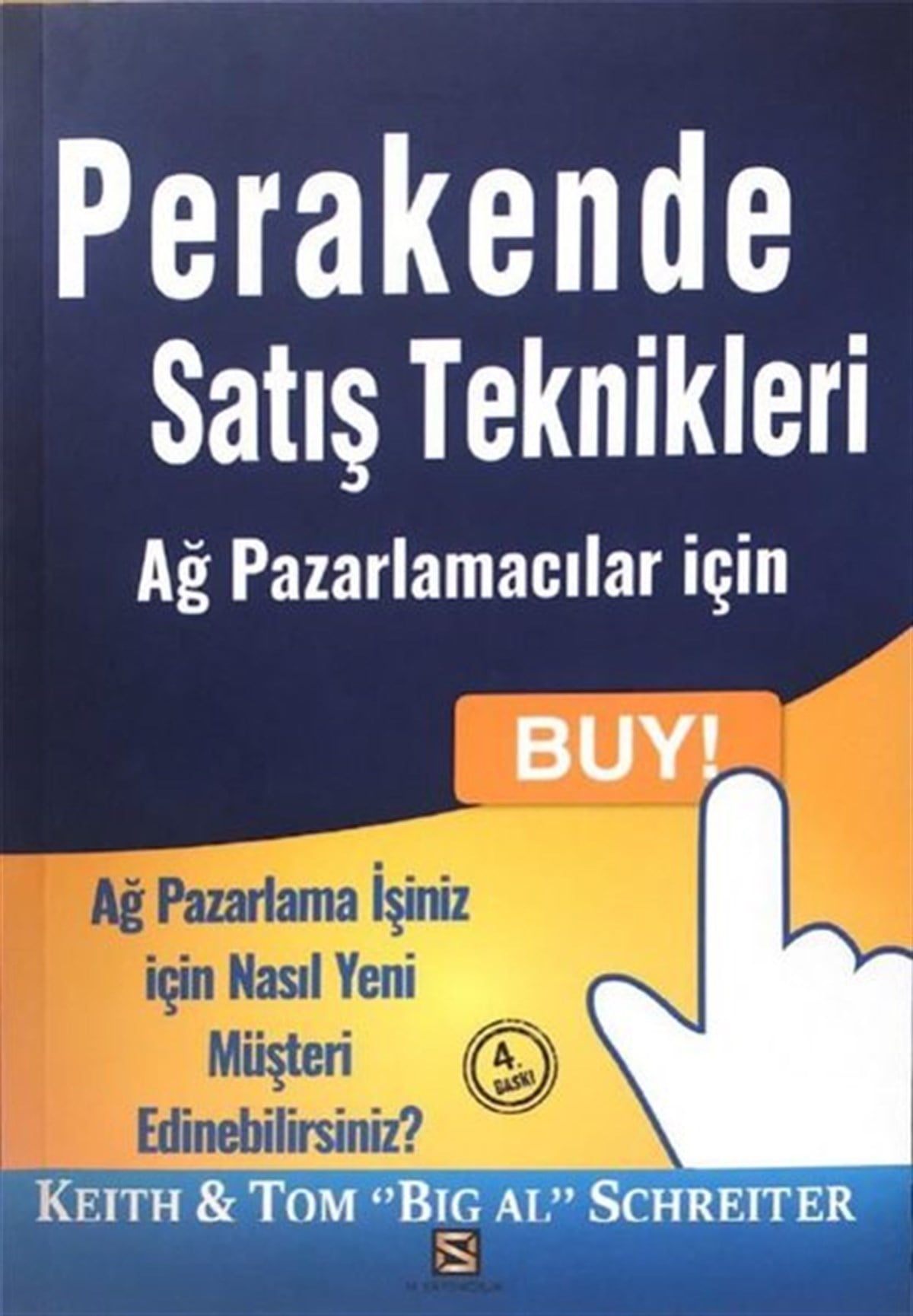 Keith SchreiterPazarlama, Reklamcılık ve Satış KitaplarıPerakende Satış Teknikleri - Ağ Pazarlamacılar için