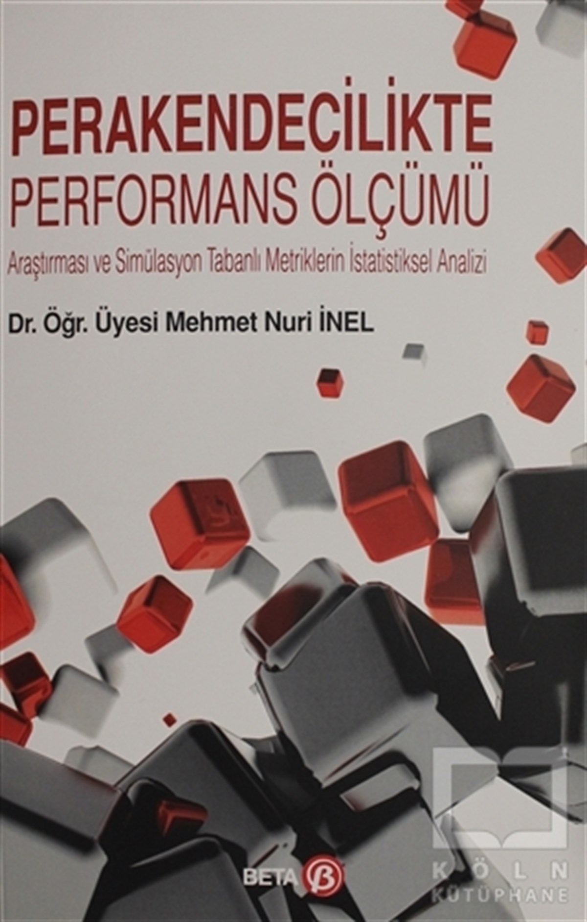 Mehmet Nuri İnelİş DünyasıPerakendecilikte Performans Ölçümü