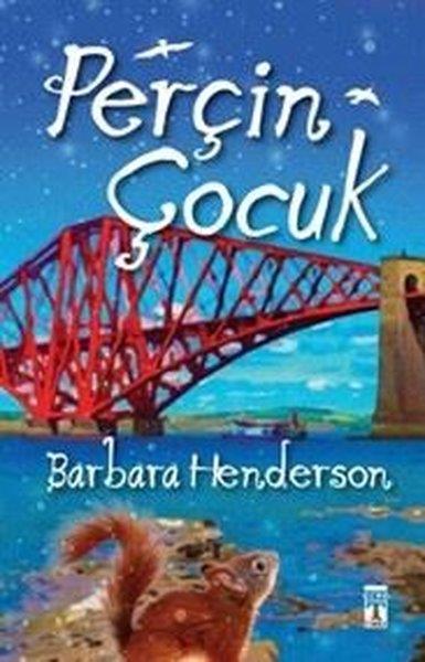 Barbara HendersonÇocuk Gençlik RomanlarıPerçin Çocuk