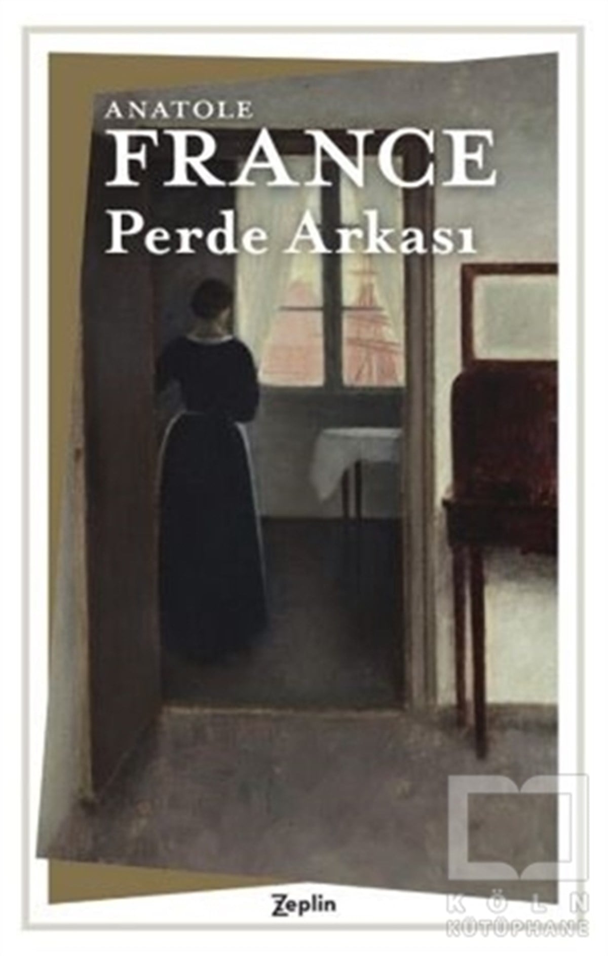 Anatole FranceRomanPerde Arkası