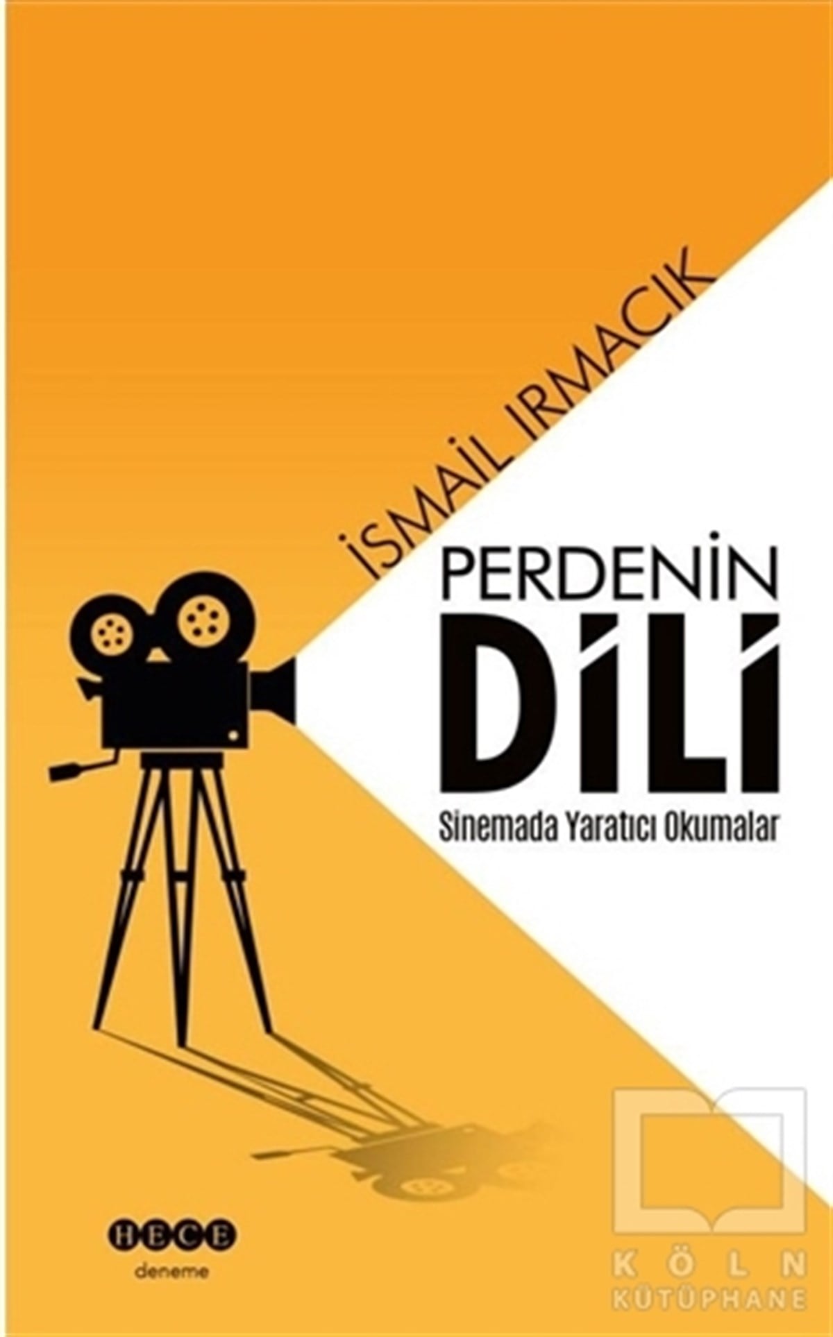 İsmail IrmacıkDeneme KitaplarıPerdenin Dili