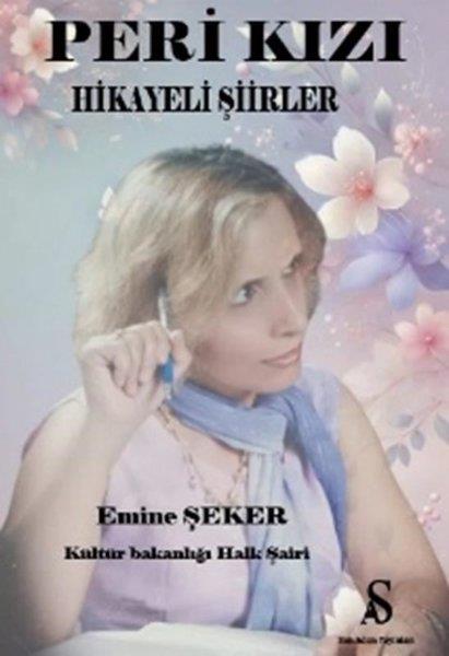 Emine ŞekercioğluTürk ŞiiriPeri Kızı - Hikayeli Şiirler