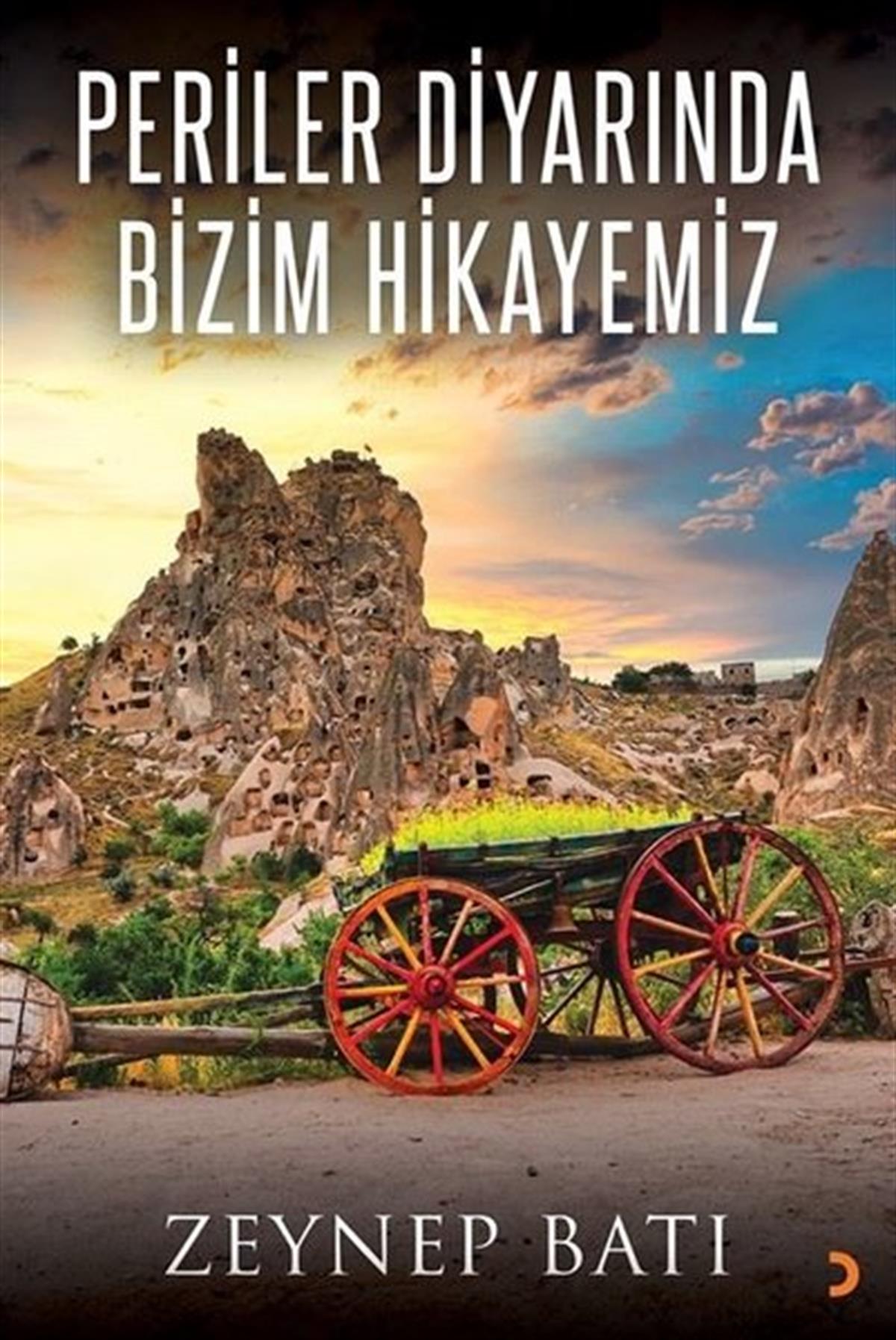 Zeynep BatıTürkiye RomanPeriler Diyarında Bizim Hikayemiz