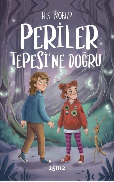 H. S. NorupFantastik / Bilim KurguPeriler Tepesi'ne Doğru