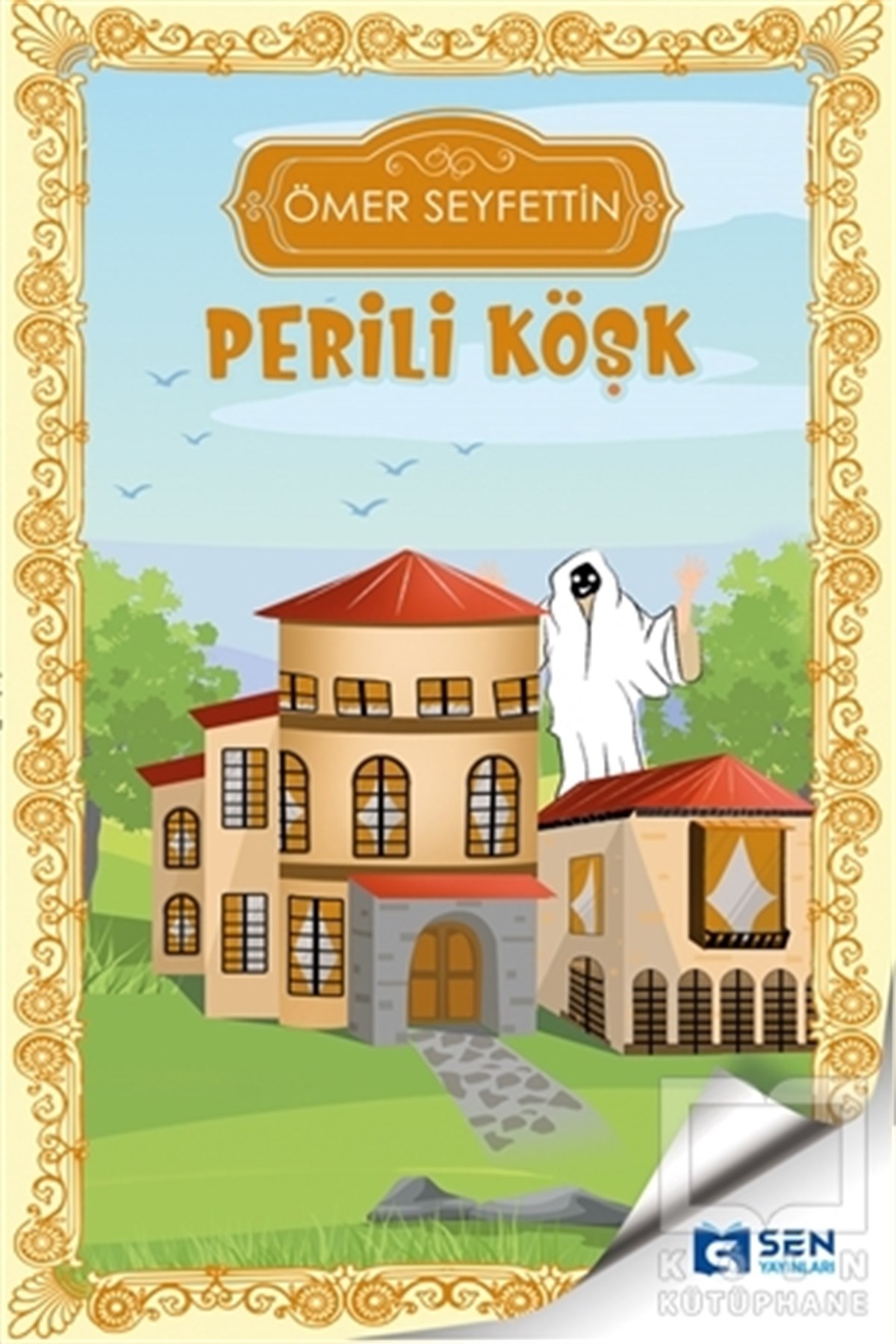 Ömer SeyfettinÇocuk Hikaye KitaplarıPerili Köşk