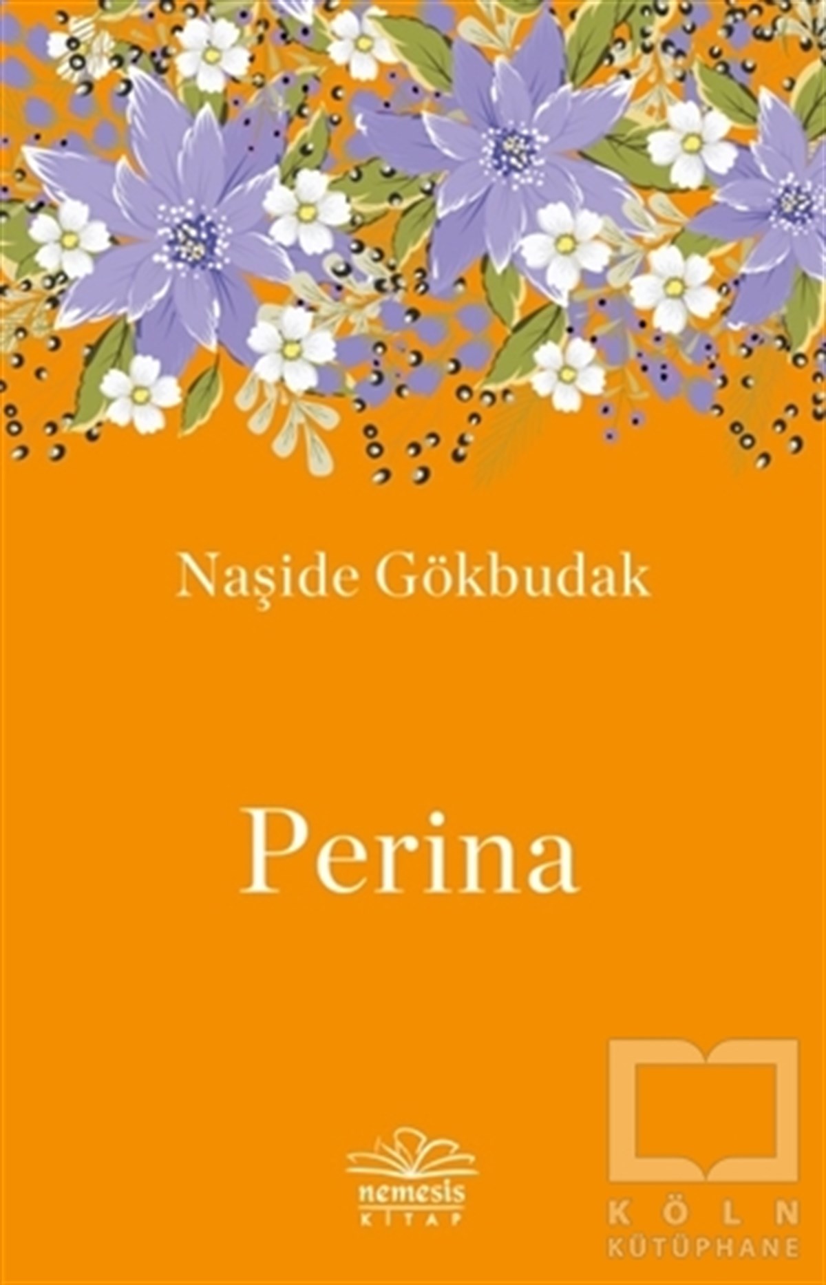 Naşide GökbudakTürkçe RomanlarPerina