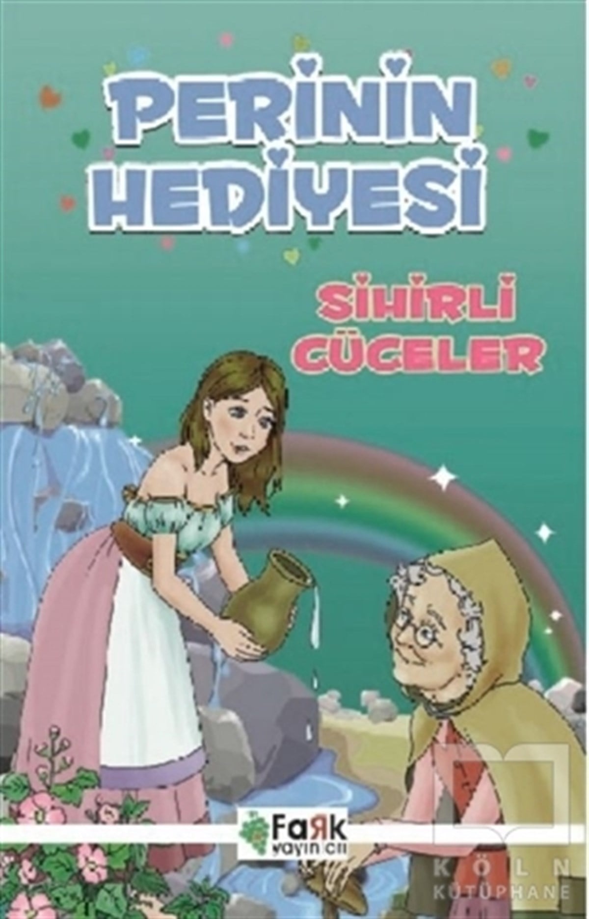 Ali PolatÇocuk Masal KitaplarıPerinin Hediyesi - Sihirli Cüceler