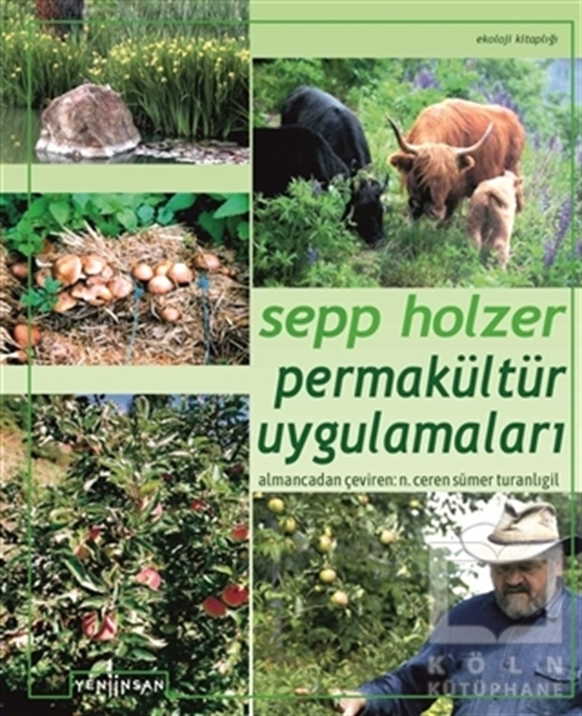 Sepp HolzerReferans & Kaynak KitaplarPermakültür Uygulamaları