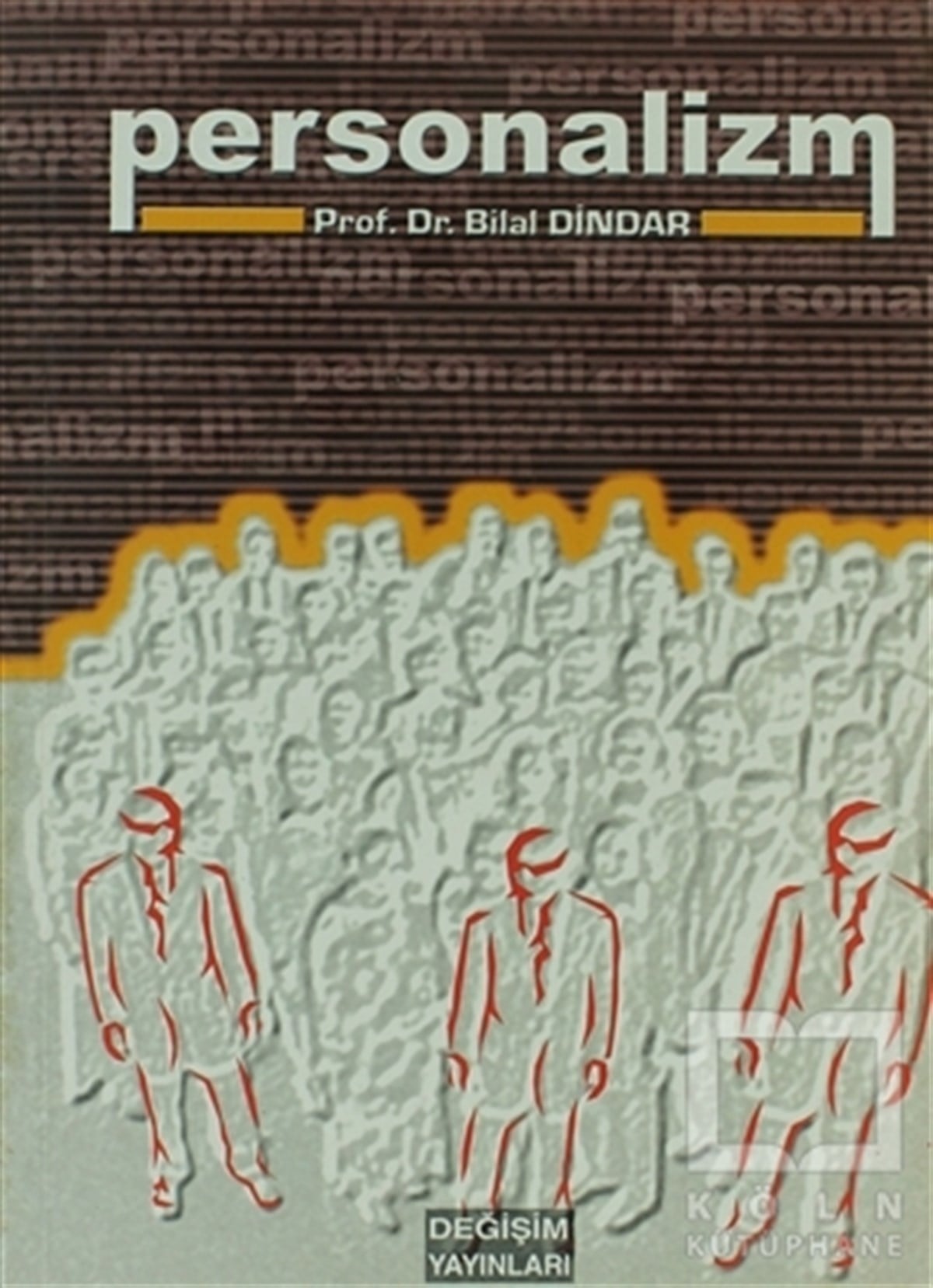 Bilal DindarGenel KonularPersonalizm