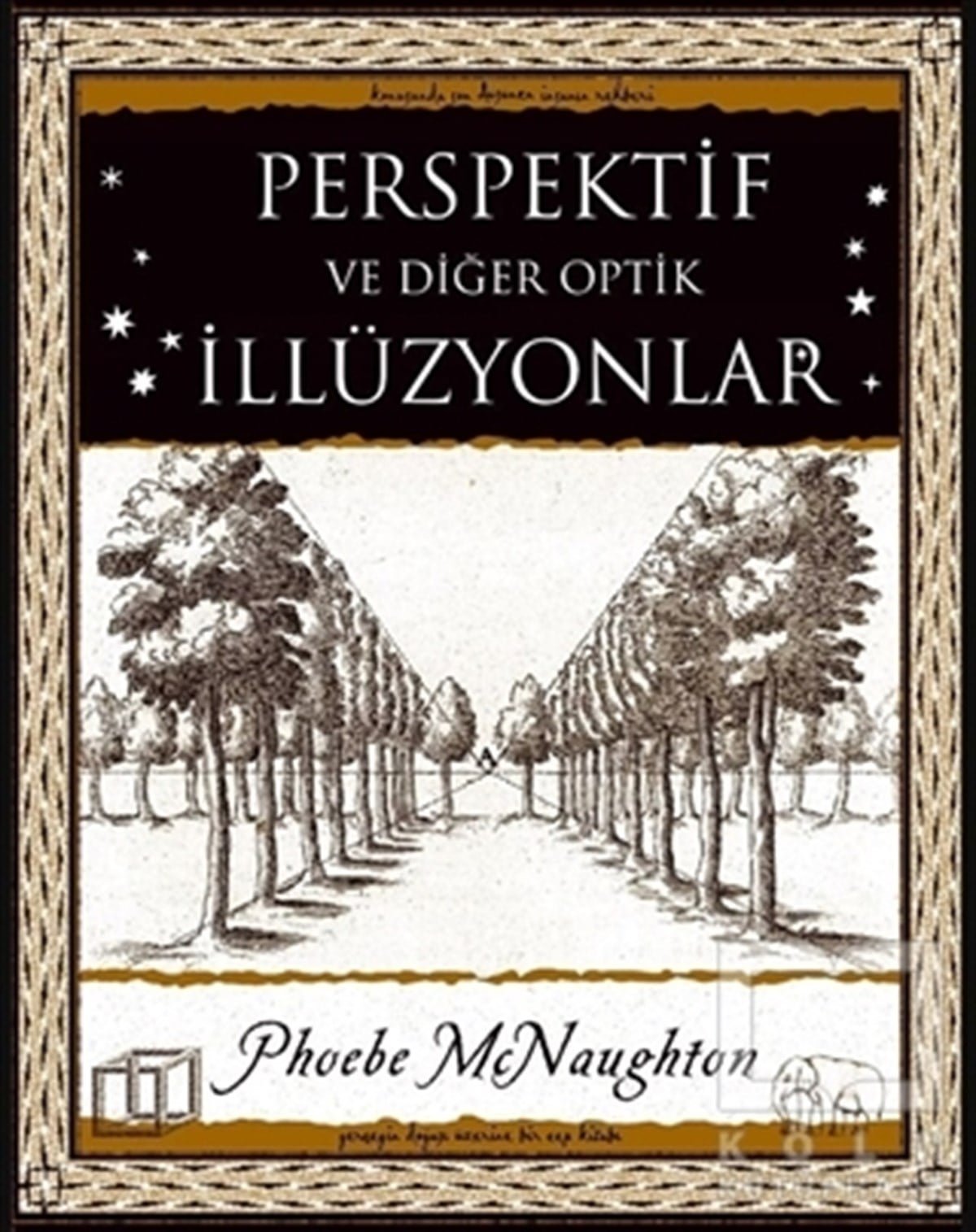 Phoebe McNaughtonDiğerPerspektif ve Diğer Optik İllüzyonlar