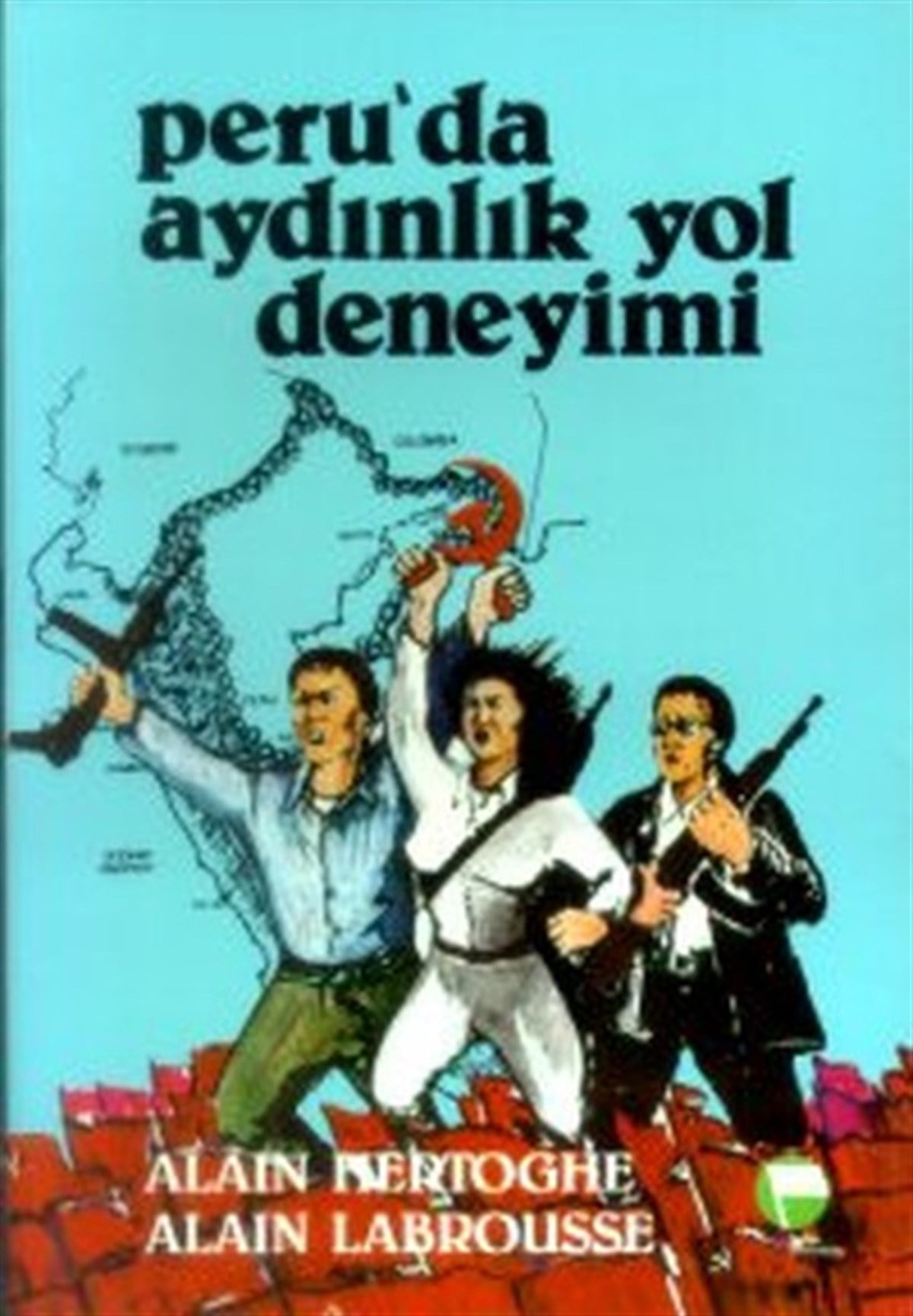 Rıza TuraAile - ÇocukPeru'da Aydınlık Yol Deneyimi