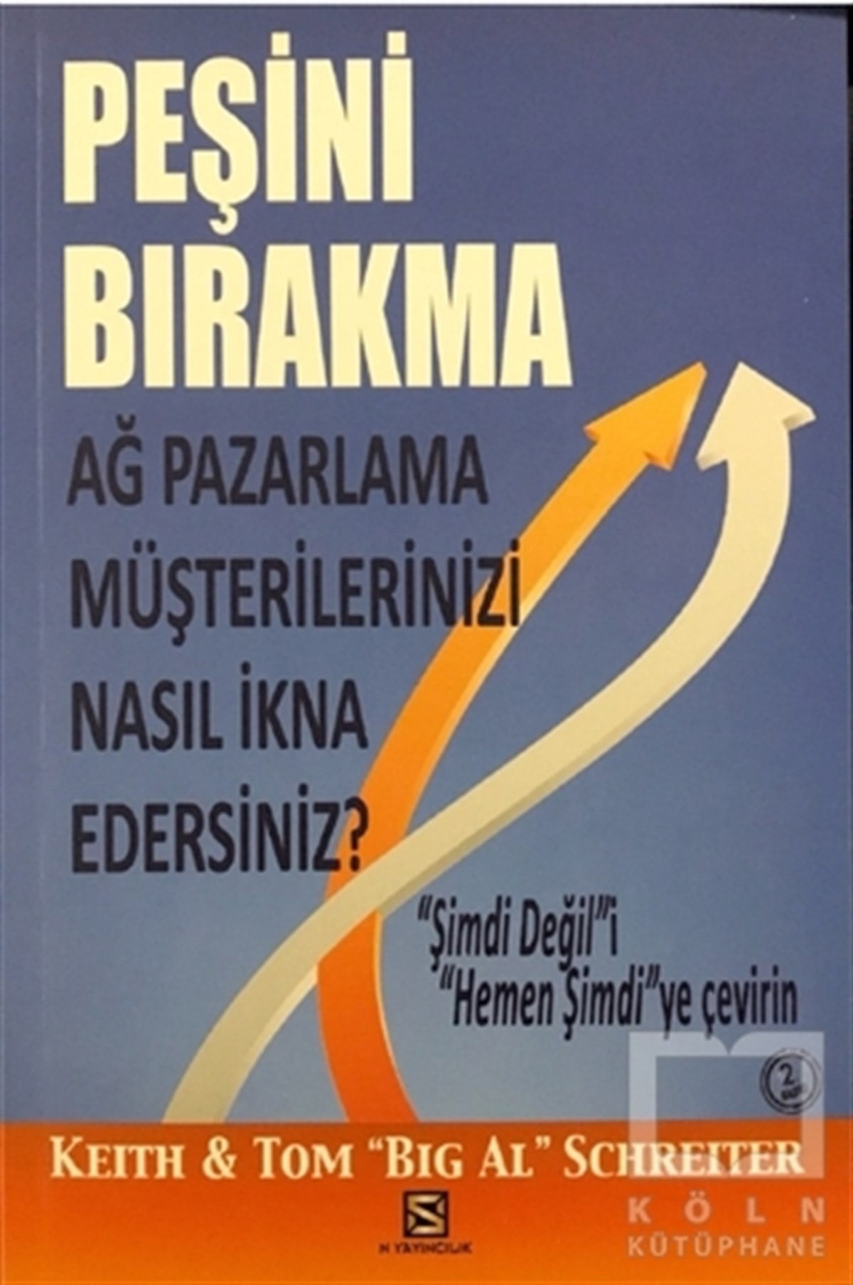 Keithİş Dünyası KitaplarıPeşini Bırakma