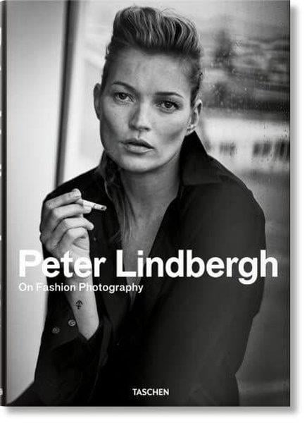 Peter LindberghPhotographyPeter Lindbergh. On Fashion Photography