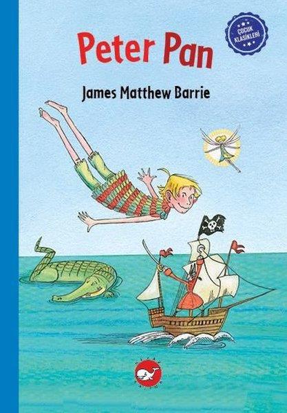 James Matthew BarrieKlasik Çocuk KitaplarıPeter Pan - Çocuk Klasikleri