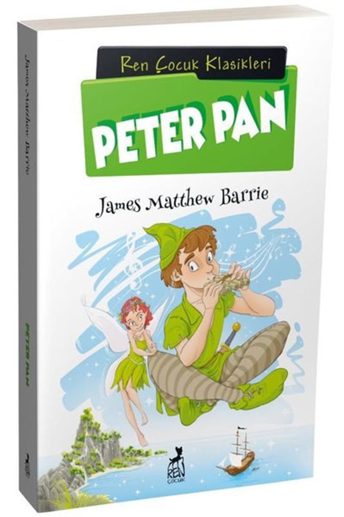 James Matthew BarrieKlasik Çocuk KitaplarıPeter Pan - Ren Çocuk Klasikleri