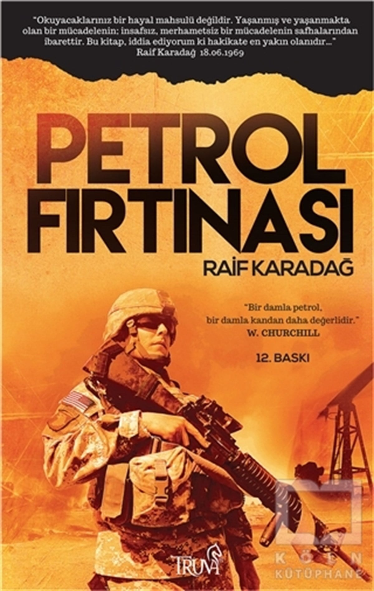 Raif KaradağUluslararası İlişkiler, Dış PolitikaPetrol Fırtınası
