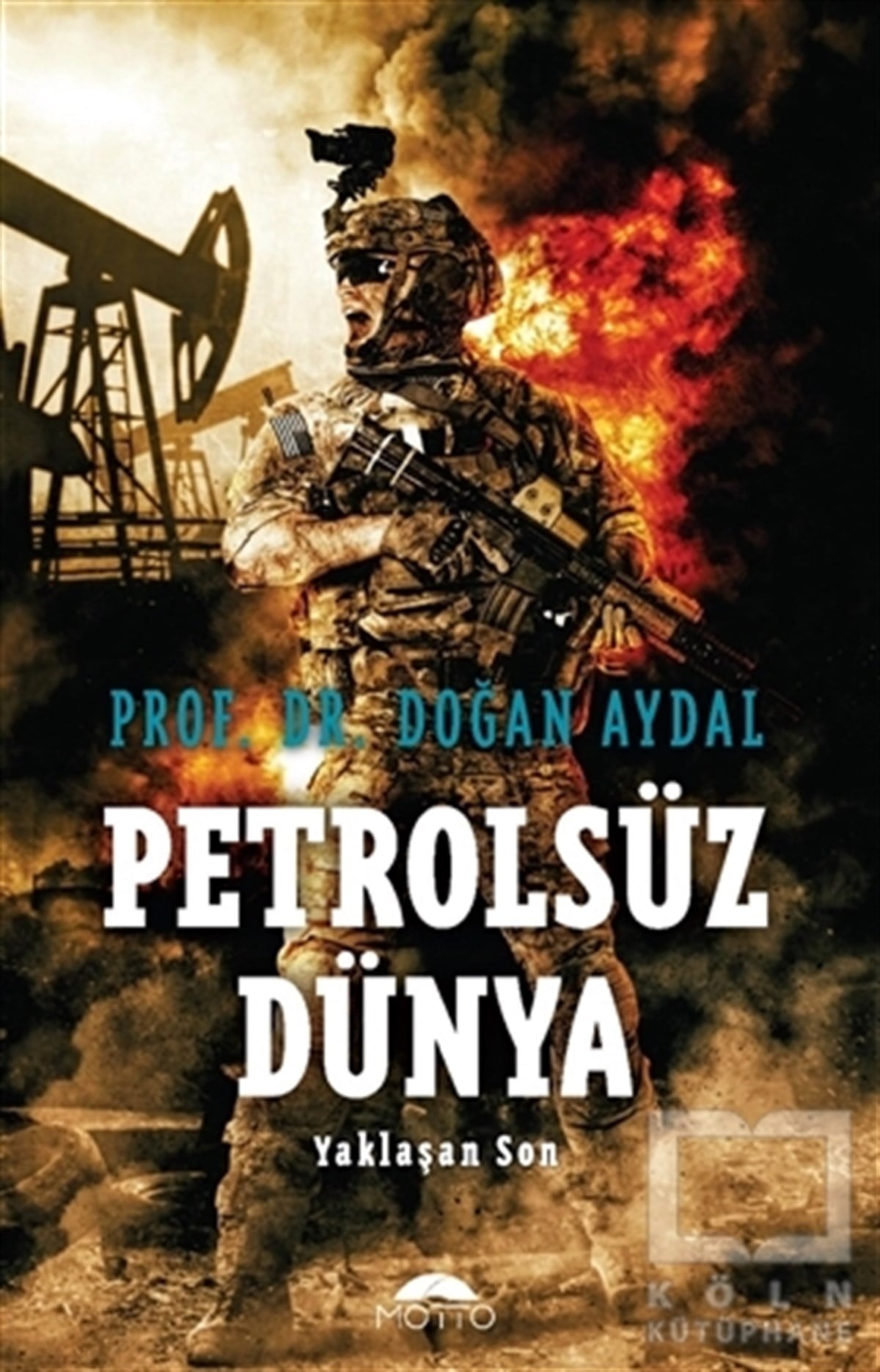 Doğan AydalAraştırma & İnceleme ve Referans KitaplarıPetrolsüz Dünya