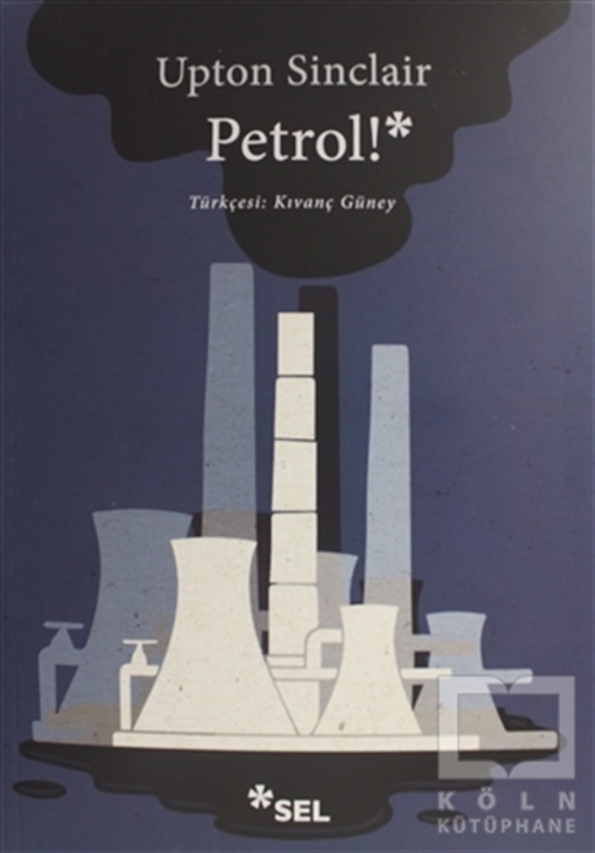 Upton SinclairRomanPetrol!