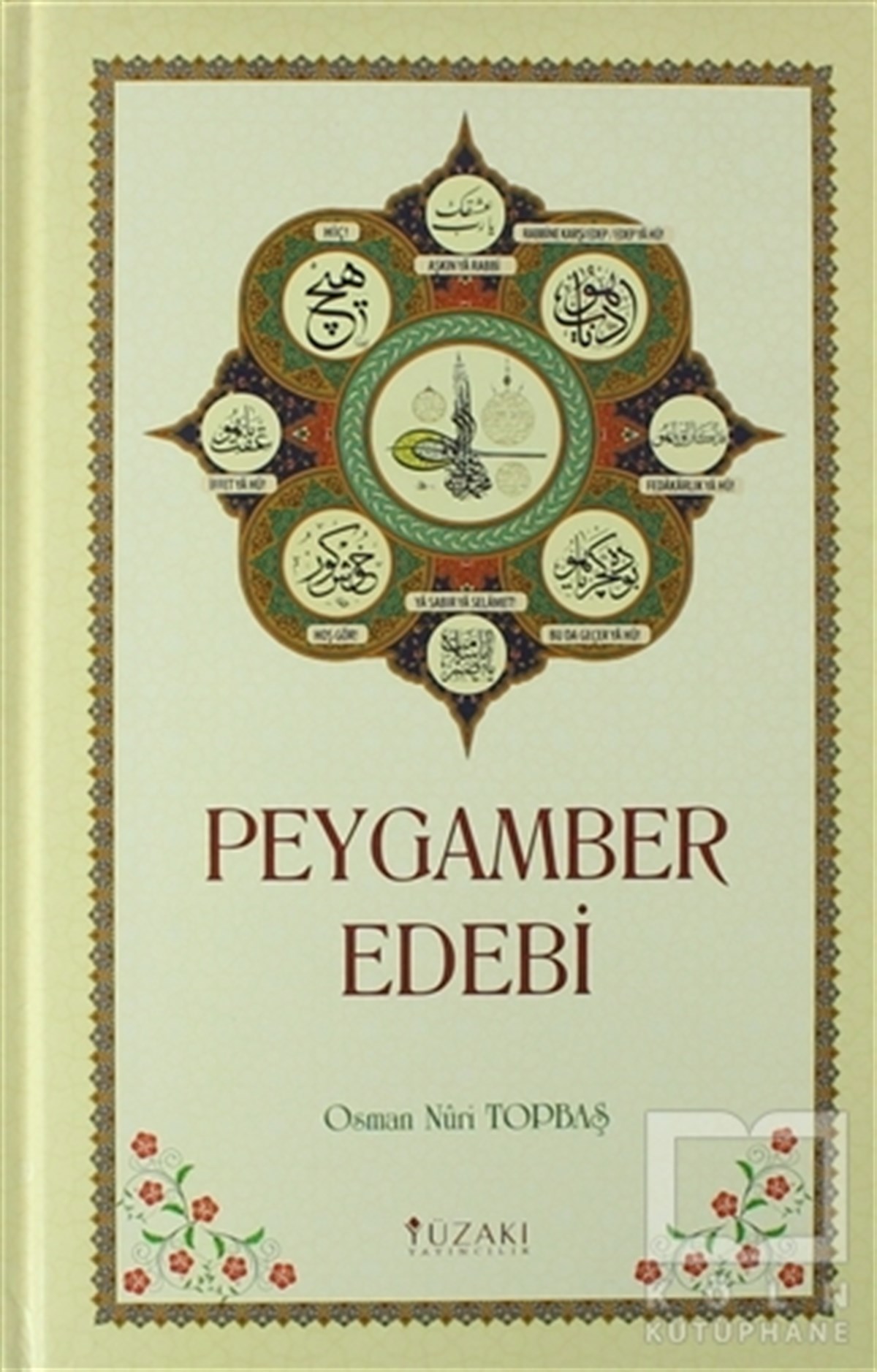 Osman Nuri TopbaşDiğerPeygamber Edebi