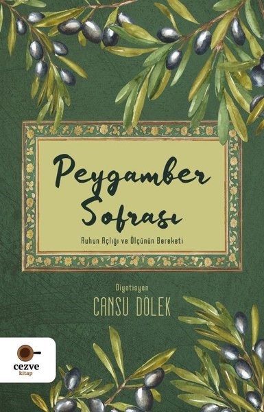 Kolektifİslami KitaplarPeygamber Sofrası - Ruhun Açlığı ve Ölçünün Bereketi
