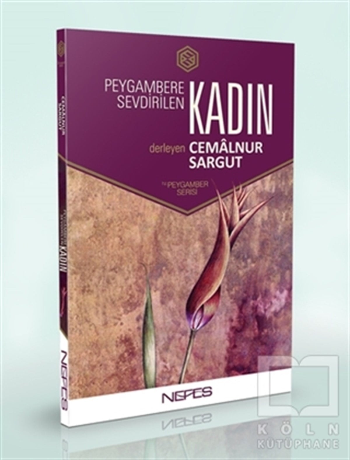 Cemalnur SargutDiğerPeygambere Sevdirilen Kadın