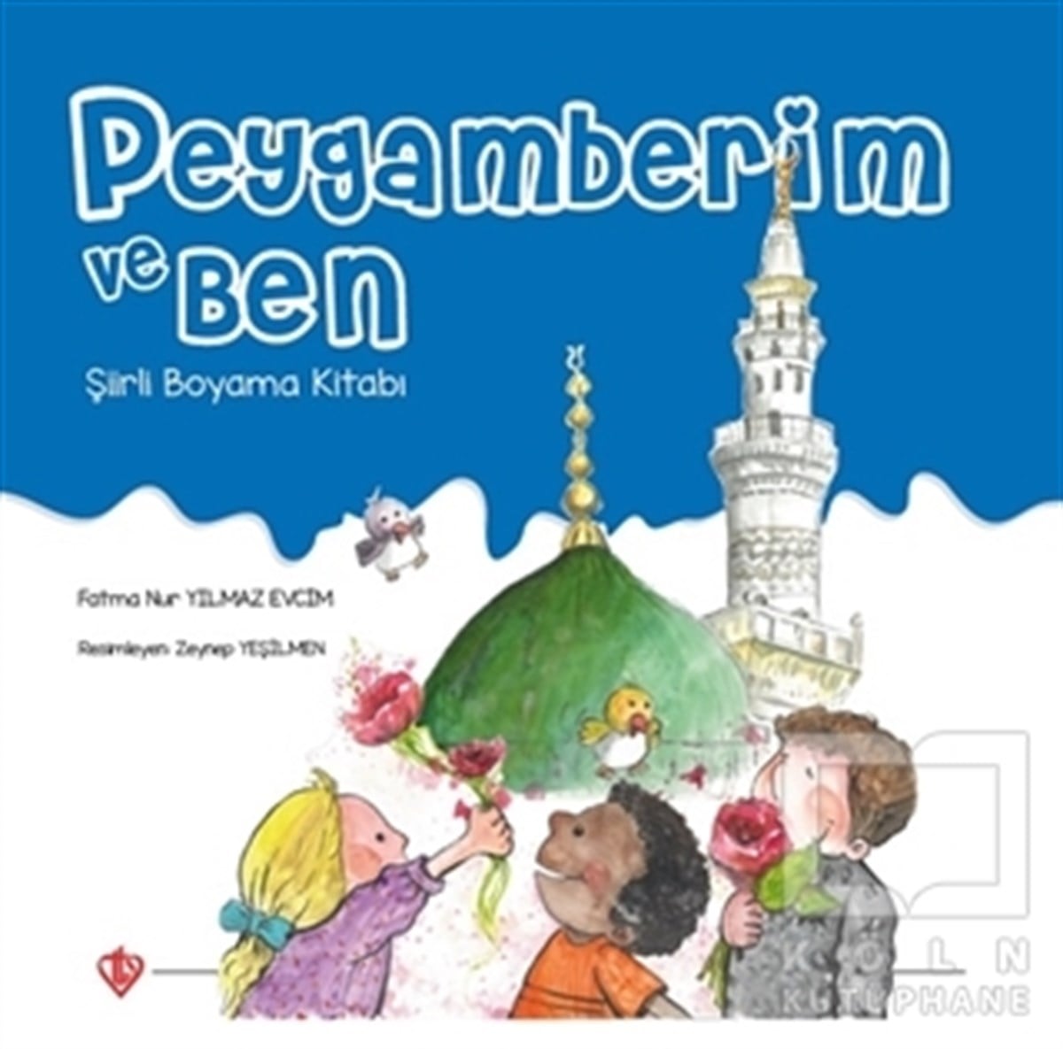Fatma Nur Yılmaz EvcimBoyama KitaplarıPeygamberim ve Ben Şiirli Boyama Kitabı